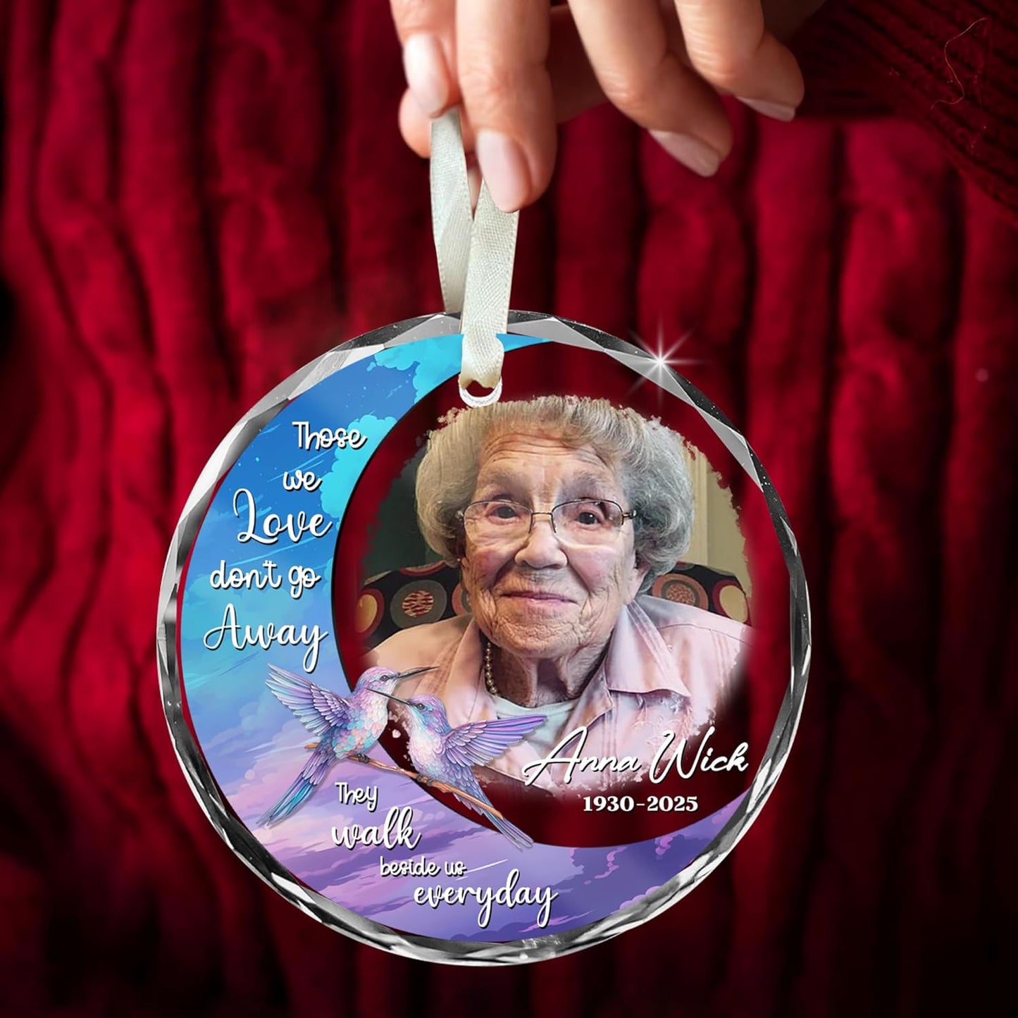 Personalized Memorial Hummingbird Glass Ornament – in Loving Memory of Anna Wick – Custom Photo, Name, Birth Year & Passing Year – “Those We Love Don’t Go Away” Memorial Keepsake