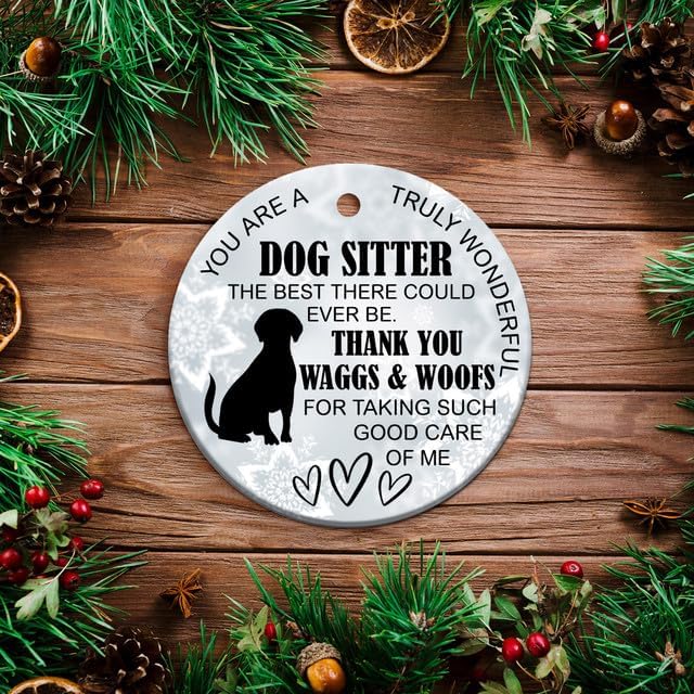 Dog Sitter Christmas Ornament - 2025 3" Ceramic, Best Dog Sitter Appreciation Gifts Bulk for Women Men, Funny Birthday Thank You Gift for Pet Sitter Home Holiday Décor