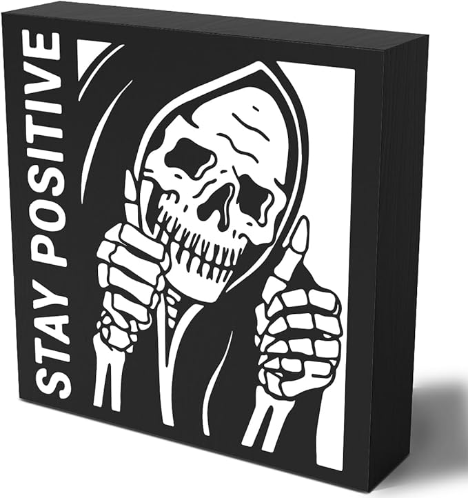 Funny Desk Decor For Men Decorations Inspirational Skeleton Man Wooden Box Sign Plaque Stay Positive Black Wood Box Sign Rustic Art Home Office Shelf Desk Decor 5 x 5 x 1.2 Inches