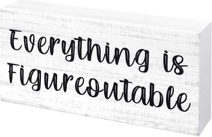 Esur Home Office Desk Decor - Inspirational Farmhouse Wooden Box Sign - Everything is Figureoutable(White)