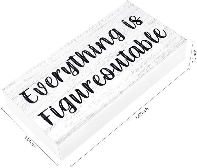 Esur Home Office Desk Decor - Inspirational Farmhouse Wooden Box Sign - Everything is Figureoutable(White)