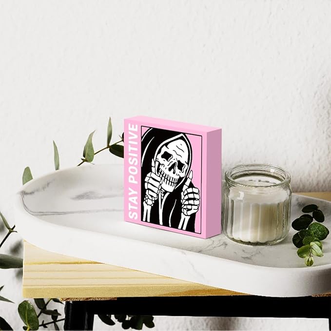 Skull Gothic Home Decor Goth Decor Halloween Skeletons Stay Positive Skulls Skeleton Man Sign for Home Office Desk Accessories Gifts 5 x 5 Inches (Pink)