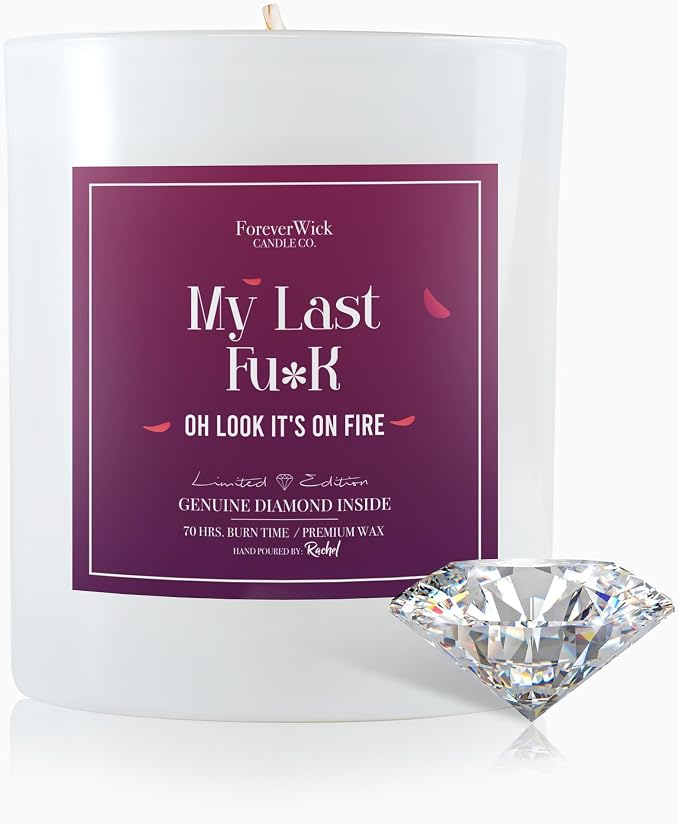 My Last Fvck Candle with Diamond Inside | Foreverwick Candles | Scented Soy Candles Gifts for Women Anniversary Candle Wax | Romance Candles All-Natural Organic Soy Candle 14oz | 70h