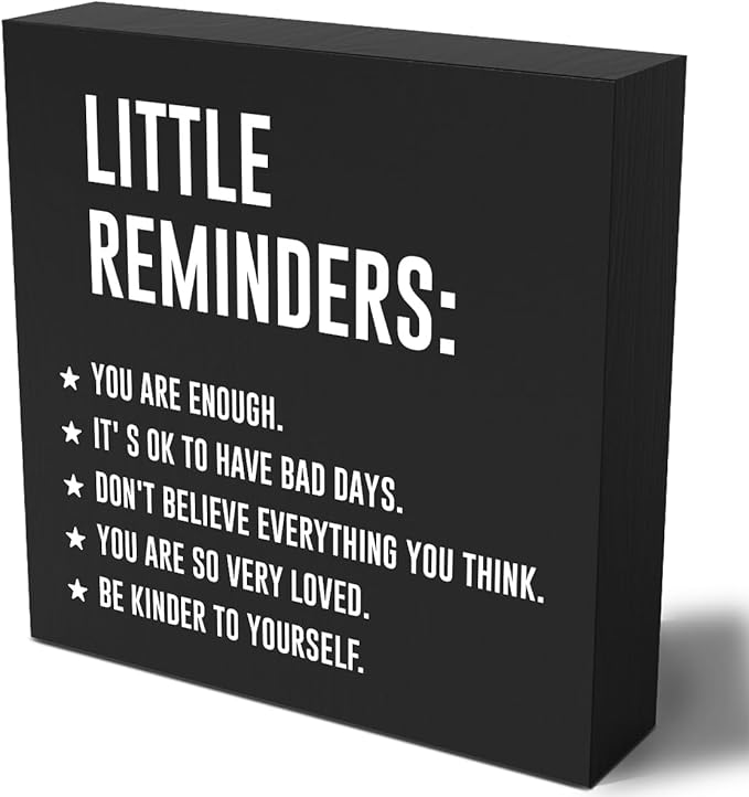 Inspirational Mental Health Gifts Home Office Decor Black Wooden Box Sign for Living Room Dorm College Shelf Bedroom Counter Tabletop Desk Decor Encouragement Gifts Wood Sign