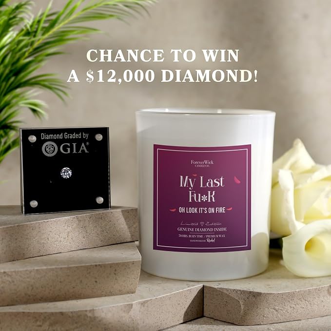 My Last Fvck Candle with Diamond Inside | Foreverwick Candles | Scented Soy Candles Gifts for Women Anniversary Candle Wax | Romance Candles All-Natural Organic Soy Candle 14oz | 70h