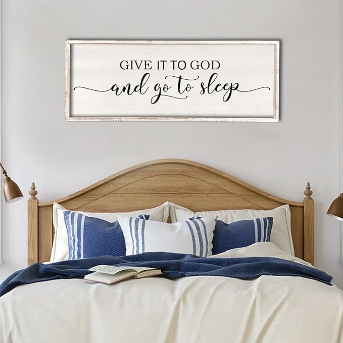 Give It To God And Go To Sleep Sign Wall Decor 32"X12" Master Bedroom Above Bed Large Farmhouse Wall Decor Wood Rustic Framed Over Bed Wall Art Hanging Decoration (White)