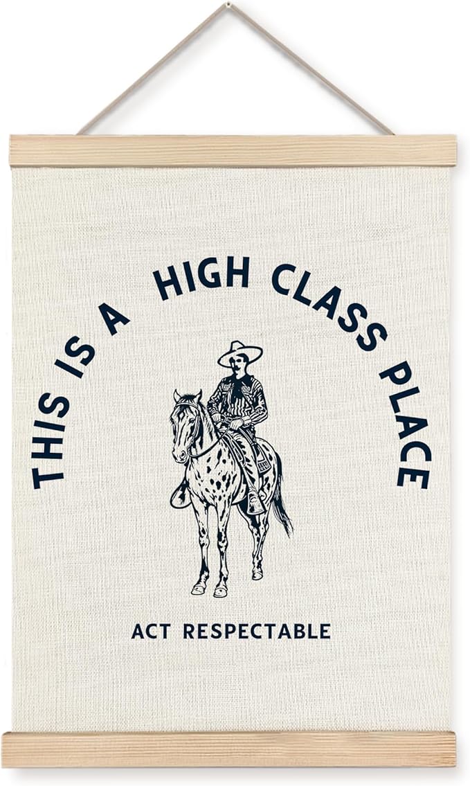 Foritho Funny Western Cowboy Poster Wall Art Framed, This Is A High Class Place Act Respectable Vintage Cowboy Southwestern Ranch Canvas Prints Wall Decor for Home Room Bar Man Cave, 12x16 Inch