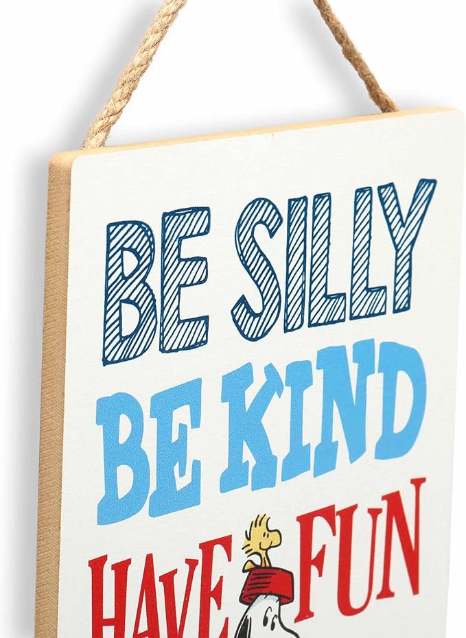 Peanuts Gang Be Silly Be Kind Have Fun Hanging Wood Wall Decor - Adorable Snoopy Sign for Kids' Bedroom or Classroom