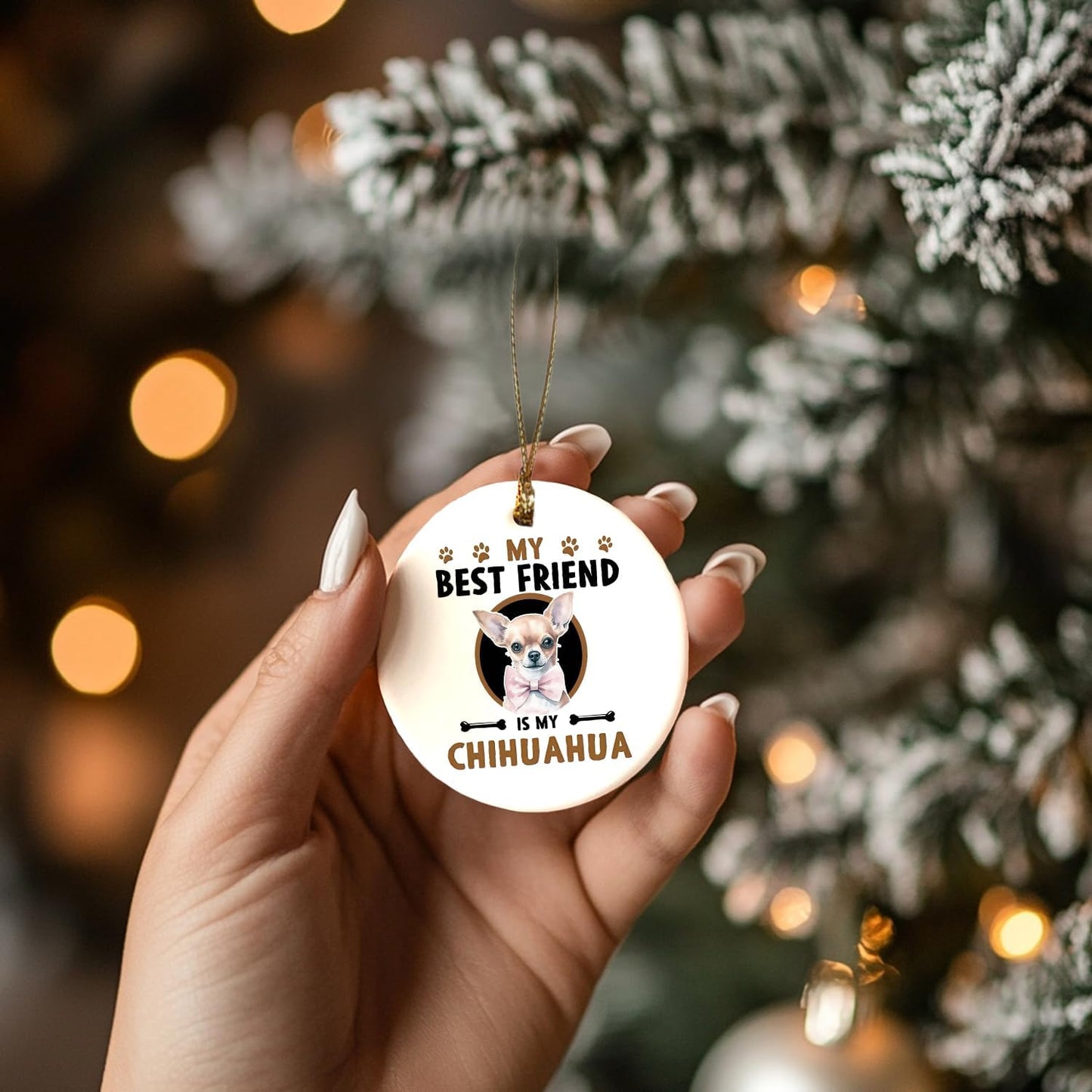 Chihuahua Christmas Tree Ornament - 'My Best Friend is My Chihuahua' Ceramic Hanging Decoration - Gifts for Women
