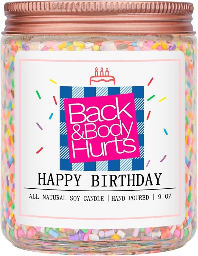 Homsolver Birthday Candles Gifts for Her and Him, Birthday Gifts for Women Men, Unique Best Friend Gift Ideas -Back & Body Hurts Happy Birthday Candle