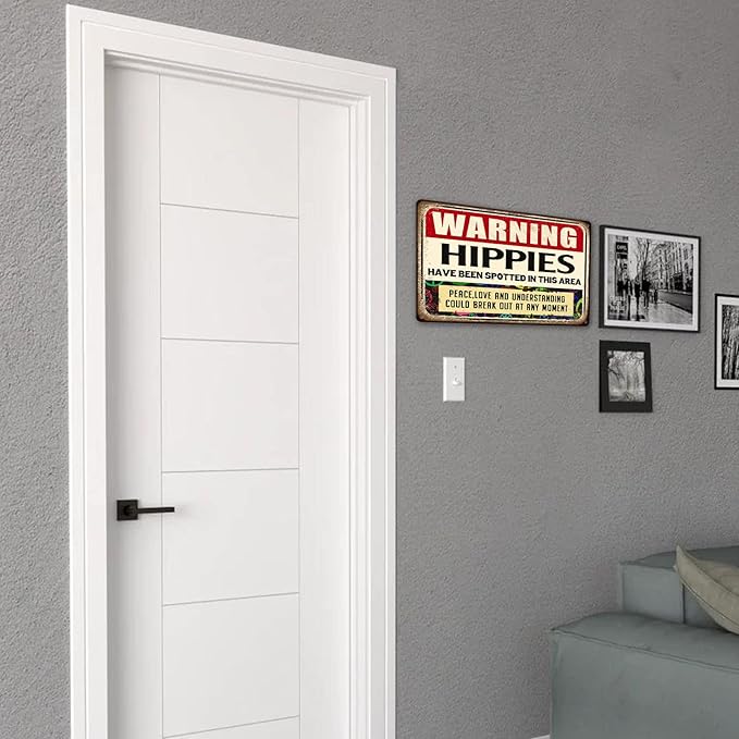 Hippie Metal Tin Sign Warning Signs Welcome Decorative Sign & Plaques Funny Hippies Use Side Door Signs Warning Hippies Have Been Spotted In This Area Sign Stone House Wall Decoration 8 X 12 In