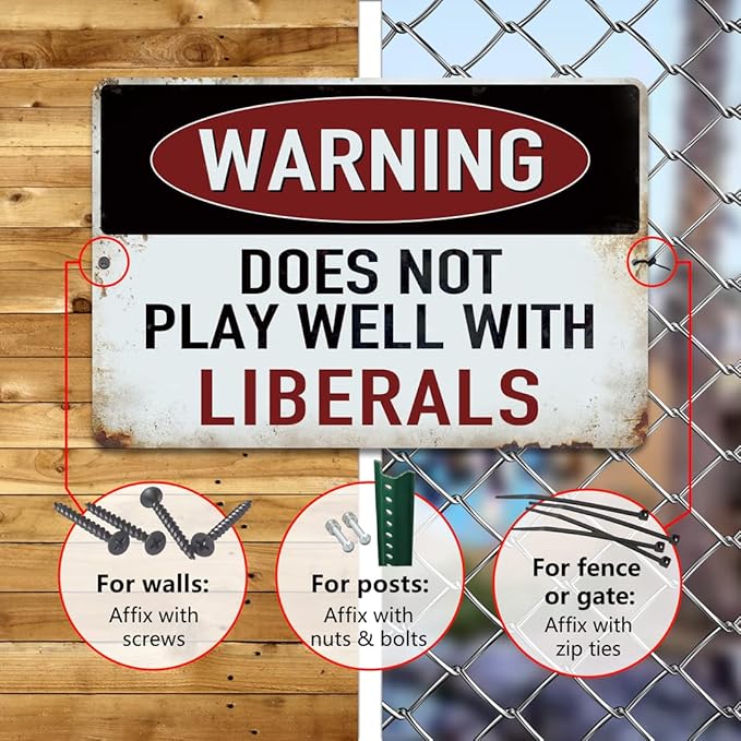 Yniaun Decor Funny Man cave Decor Vintage Sarcasm Metal Tin Signs for Home Bar Wall Decor Gifts 12 x 8 Inches Outdoor & Indoor Warning Does Not Play Well With Liberals