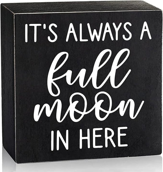 Wood Box Sign Cute Bathroom Decor Always a Full Moon - Funny Bathroom Signs Decor, Wooden Box moon Wall Art Sign Decor, Home Space Toilet Desk Plaque Black Halloween Farmhouse Decorations