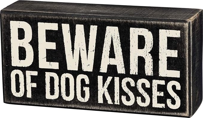 Primitives by Kathy Rustic Wooden Decor Sign - 'Beware of Dog Kisses' - Office/Farmhouse Decor, Dog Lovers Gift, 5""