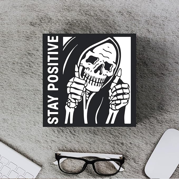 Funny Desk Decor For Men Decorations Inspirational Skeleton Man Wooden Box Sign Plaque Stay Positive Black Wood Box Sign Rustic Art Home Office Shelf Desk Decor 5 x 5 x 1.2 Inches